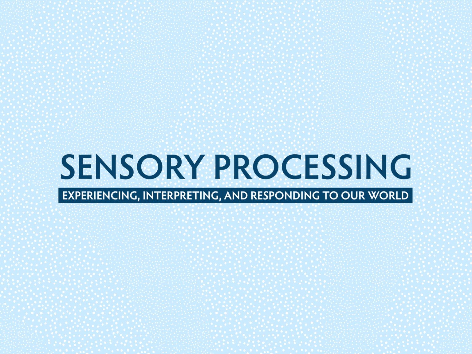 Sensory Processing Enablr Therapy